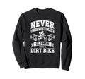 Motocross Fathers Enjoy Riding Fast Sweatshirt - Streetwear Style Unisex - T-Shirt, Sweatshirt, Hoodie
