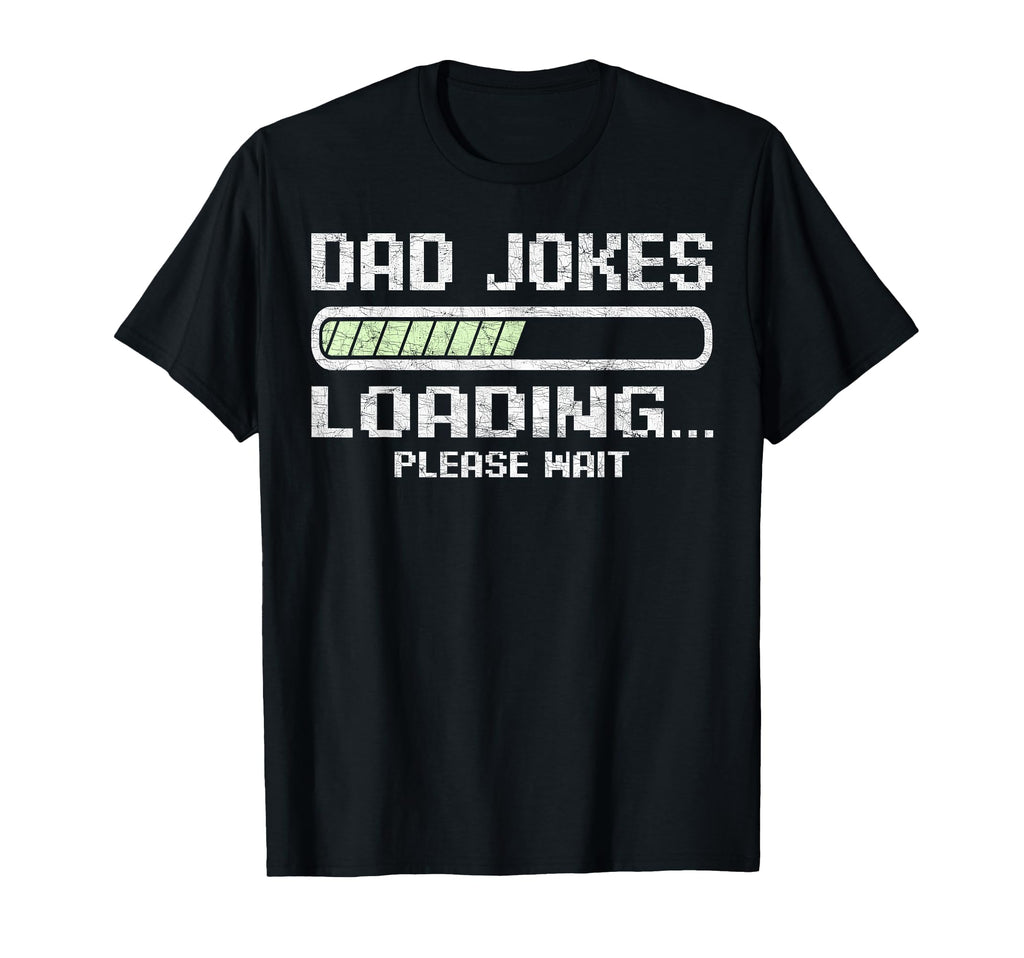 Fathers Day Dad Jokes Gaming Dad Joke T-Shirt - Unique Graphic for Adults - T-Shirt, Sweatshirt, Hoodie