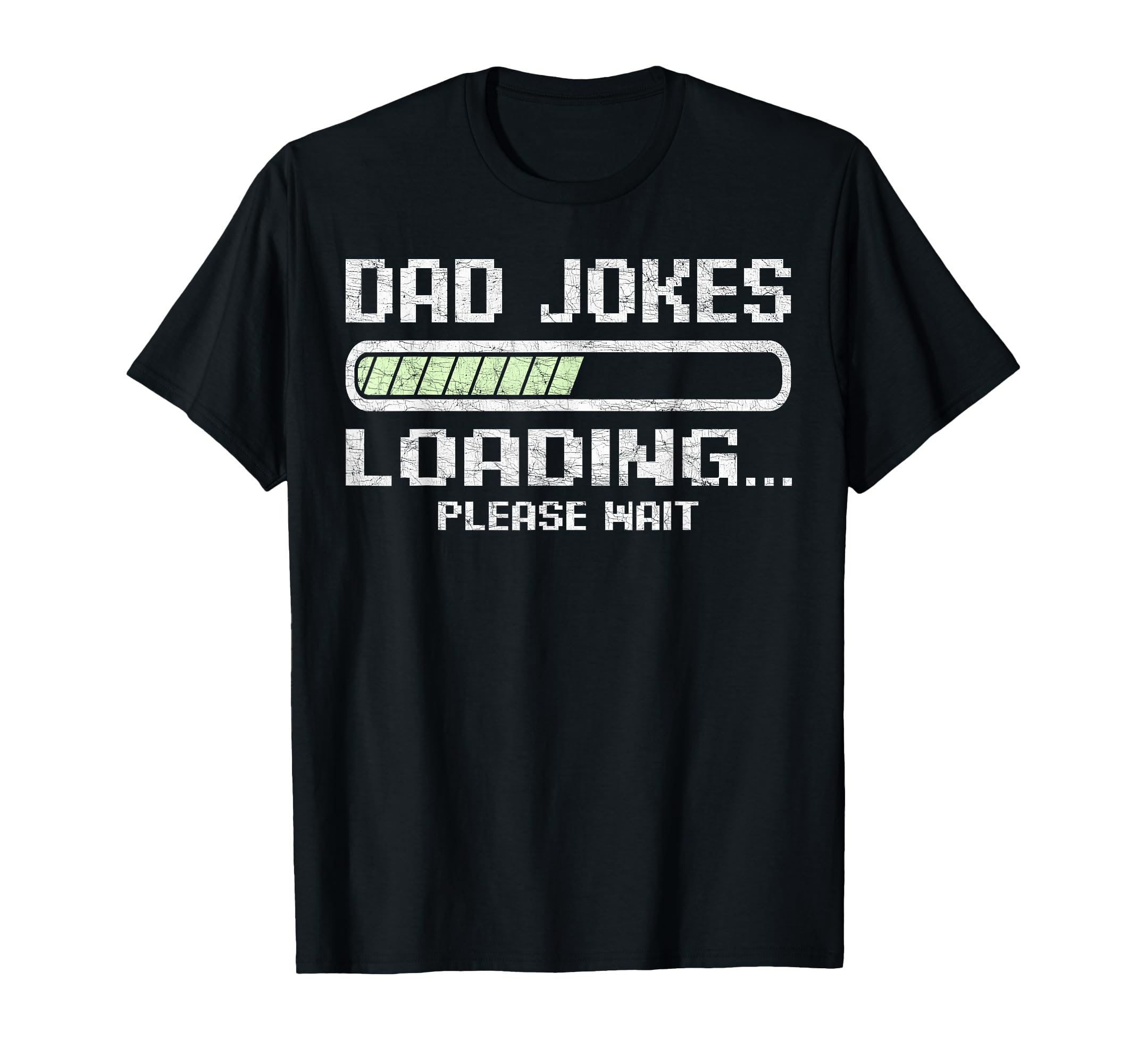 Fathers Day Dad Jokes Gaming Dad Joke T-Shirt - Unique Graphic for Adults - T-Shirt, Sweatshirt, Hoodie