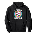 Soccer Brother Tie Dye Spirit Hoodie - Streetwear Style Unisex - T-Shirt, Sweatshirt, Hoodie