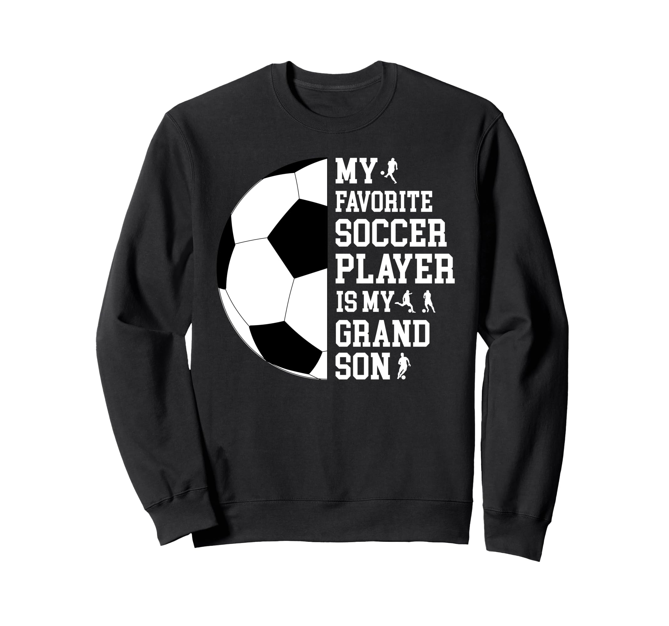 My Favorite Soccer Player Sweatshirt - Aesthetic Graphic for Adults - T-Shirt, Sweatshirt, Hoodie
