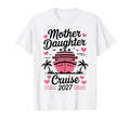 Mother Daughter Cruise 2027 T-Shirt - Aesthetic Graphic for Adults - T-Shirt, Sweatshirt, Hoodie