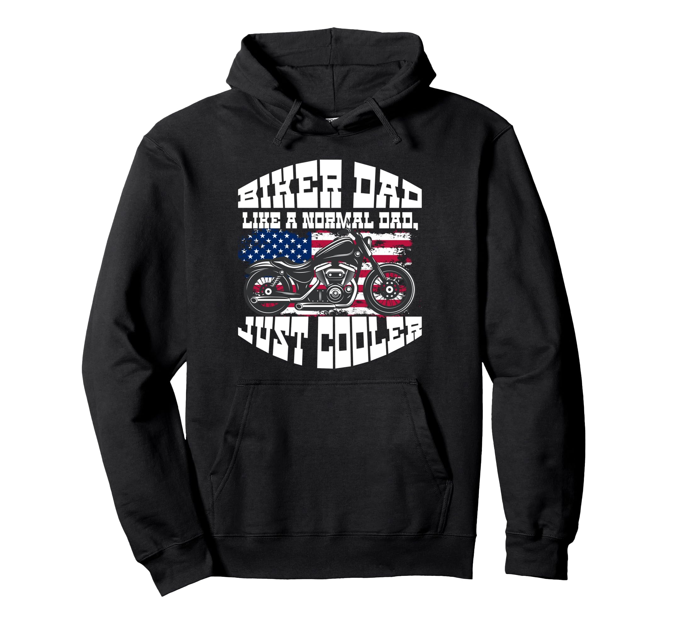 Biker Dad Like Normal Dad Just Cooler Hoodie - Graphic Print for Adults - T-Shirt, Sweatshirt, Hoodie