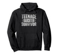 Teenage Daughter Survivor Funny Fathers Hoodie - Fun Novelty Design Unisex - T-Shirt, Sweatshirt, Hoodie
