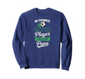 My Favorite Soccer Player Calls Me Sweatshirt - Streetwear Style Unisex - T-Shirt, Sweatshirt, Hoodie