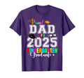 Proud Dad 2025 Kindergarten Graduate T-Shirt - Novelty Apparel for Adults - T-Shirt, Sweatshirt, Hoodie