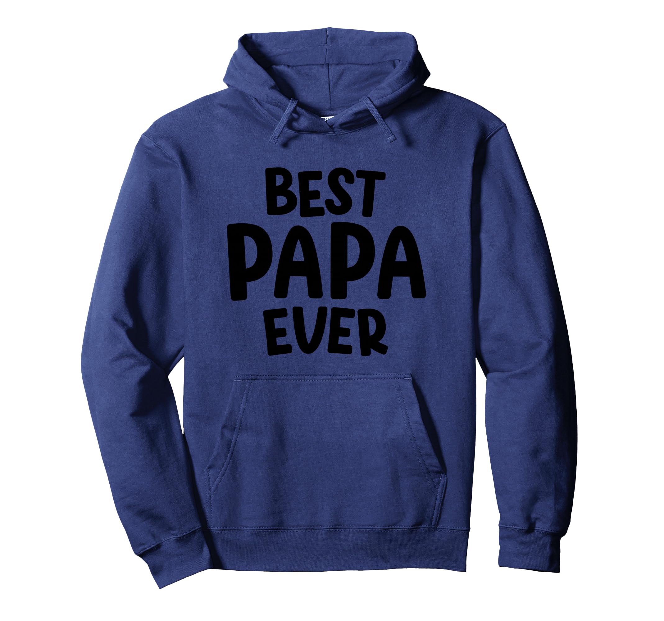 Best Papa Ever Hoodie - Graphic Print for Adults - T-Shirt, Sweatshirt, Hoodie