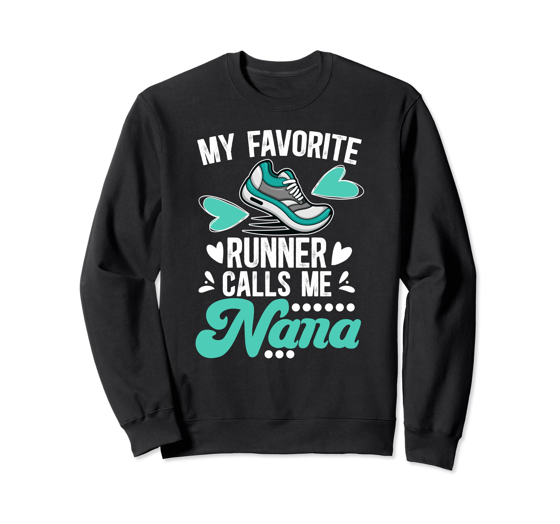 Track Nana Proud Grandma Nana Track Sweatshirt - Unique Graphic for Adults - T-Shirt, Sweatshirt, Hoodie