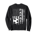 Soccer Papa America Flag Sweatshirt - Unique Graphic for Adults - T-Shirt, Sweatshirt, Hoodie