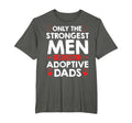 Adopted Father Adoptive Dad Fathers T-Shirt - Aesthetic Graphic for Adults - T-Shirt, Sweatshirt, Hoodie