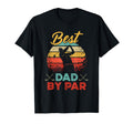 Best Dad Par Golfer Daddy Fathers Day T-Shirt - Graphic Print Men Women - T-Shirt, Sweatshirt, Hoodie