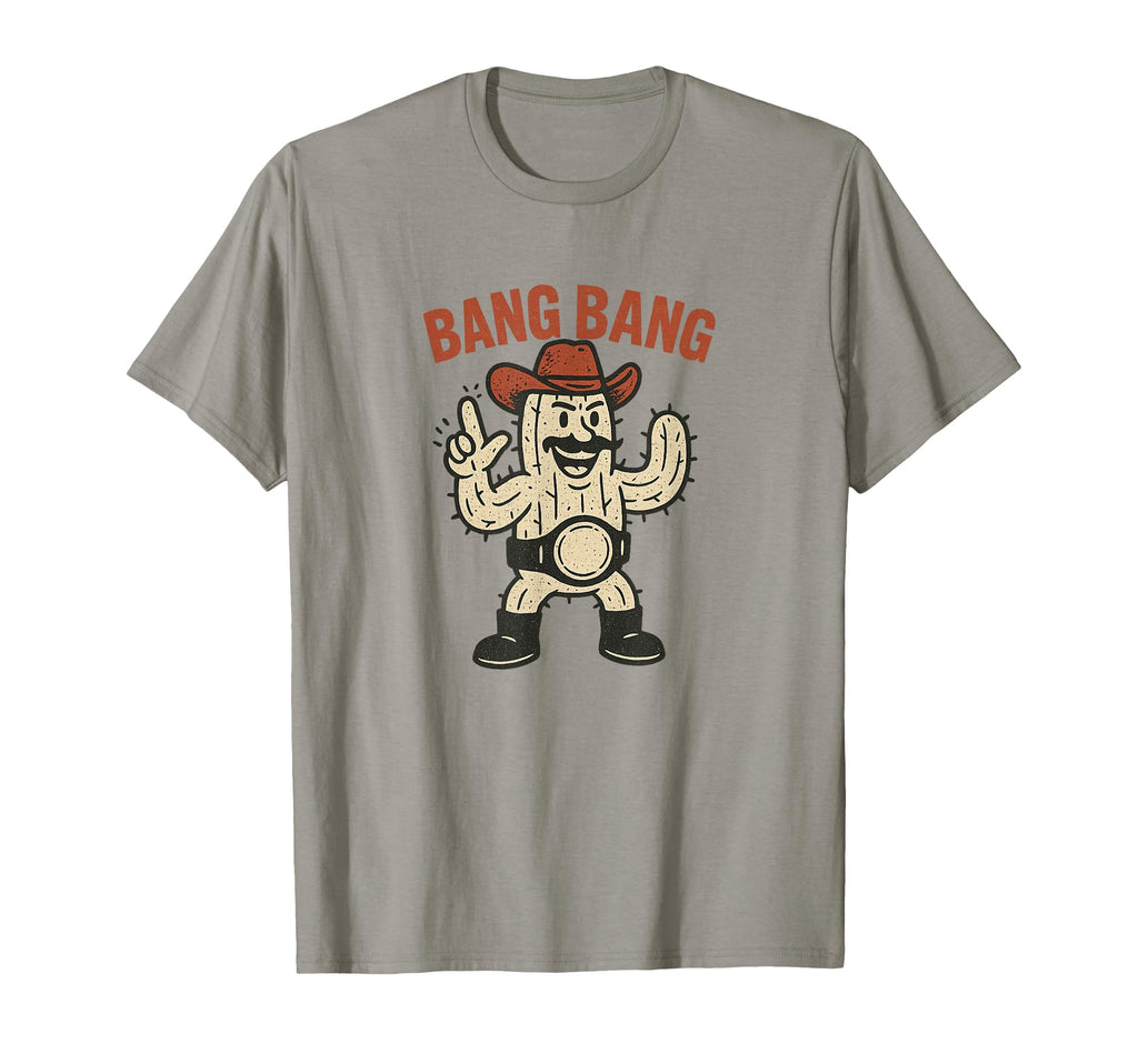 Wrestling Cactus Bang Bang T-Shirt - Unique Graphic Men Women - T-Shirt, Sweatshirt, Hoodie