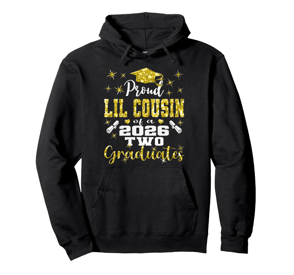 Proud Little Cousin Two 2026 Graduates Hoodie - Minimalist Print Unisex - T-Shirt, Sweatshirt, Hoodie