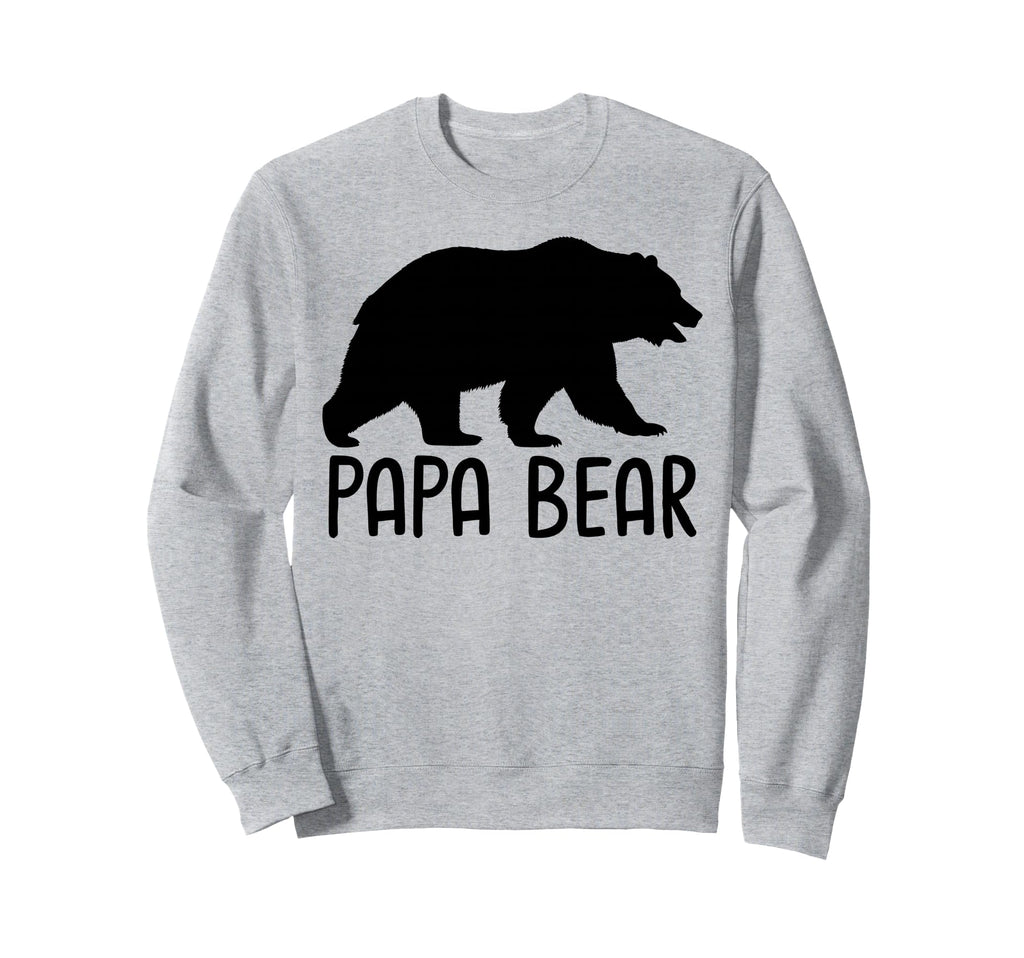 Papa Bear Dad Bear Fathers Day Sweatshirt - Unique Graphic Men Women - T-Shirt, Sweatshirt, Hoodie