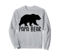 Papa Bear Dad Bear Fathers Day Sweatshirt - Unique Graphic Men Women - T-Shirt, Sweatshirt, Hoodie