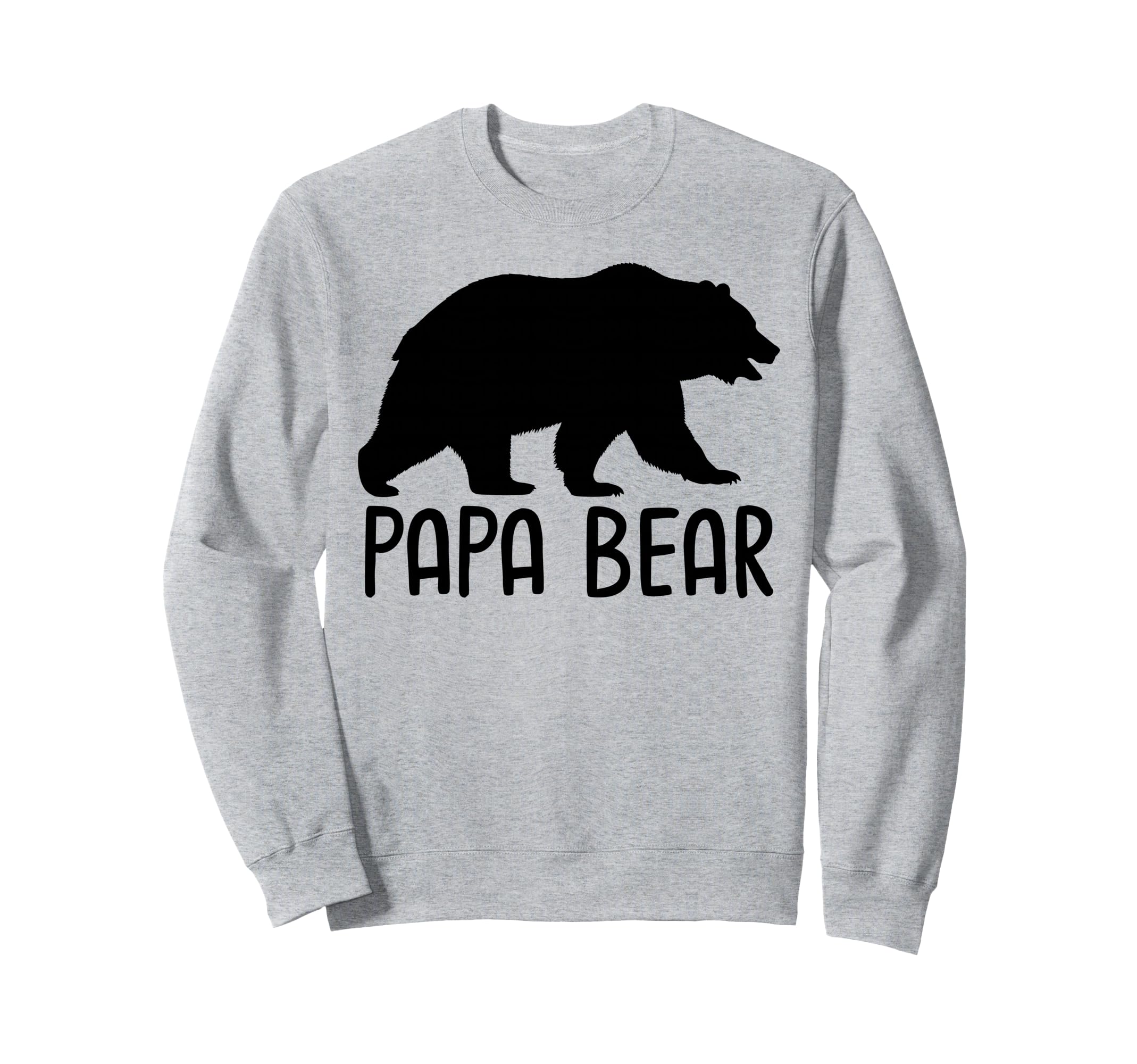 Papa Bear Dad Bear Fathers Day Sweatshirt - Unique Graphic Men Women - T-Shirt, Sweatshirt, Hoodie
