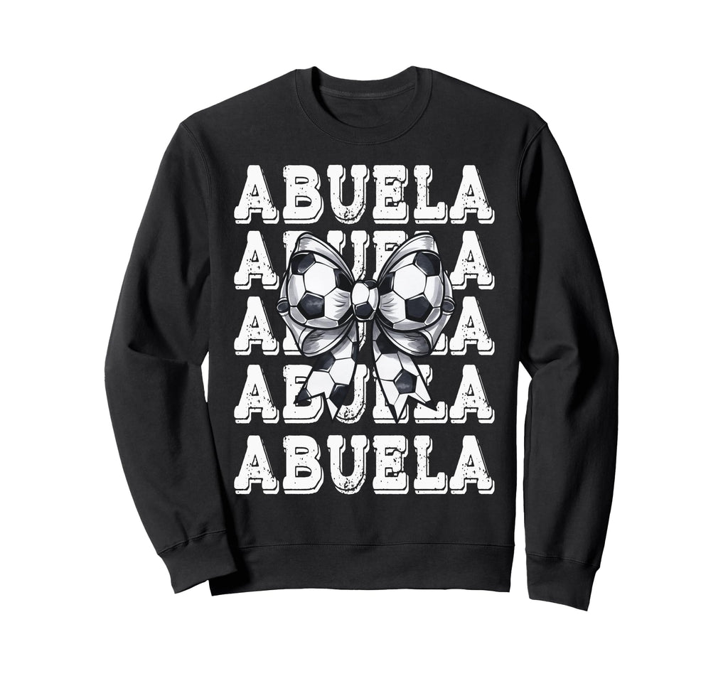 Coquette Soccer Abuela Matching Sweatshirt - Aesthetic Graphic for Adults - T-Shirt, Sweatshirt, Hoodie