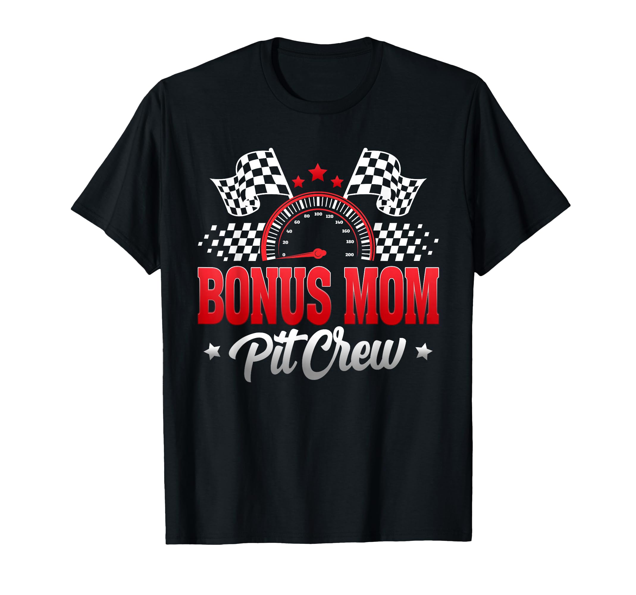 Bonus Mom Pit Crew Race Car Birthday T-Shirt - Graphic Print for Adults - T-Shirt, Sweatshirt, Hoodie