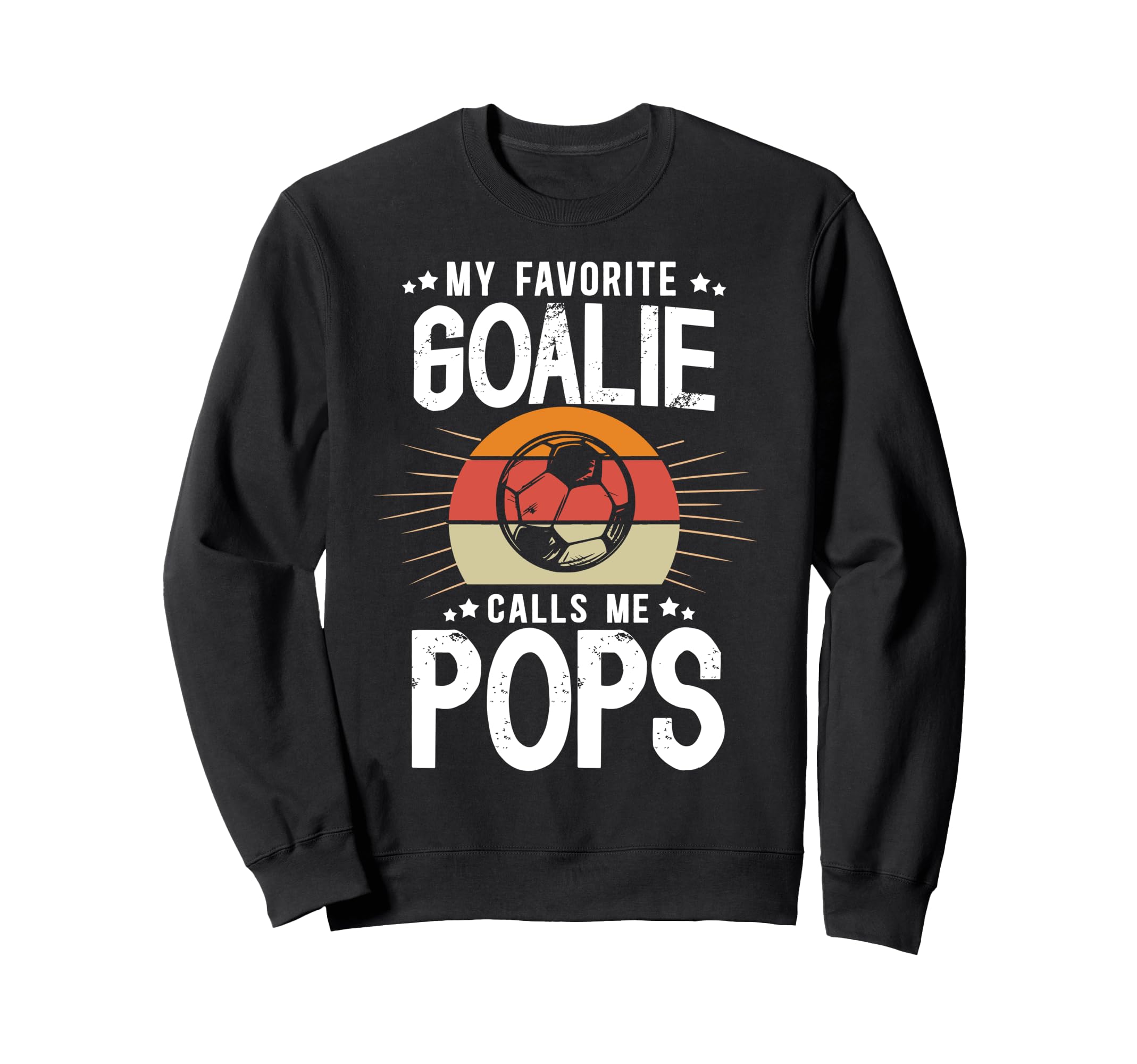 My Favorite Soccer Goalie Sweatshirt - Casual Everyday Wear for Adults - T-Shirt, Sweatshirt, Hoodie