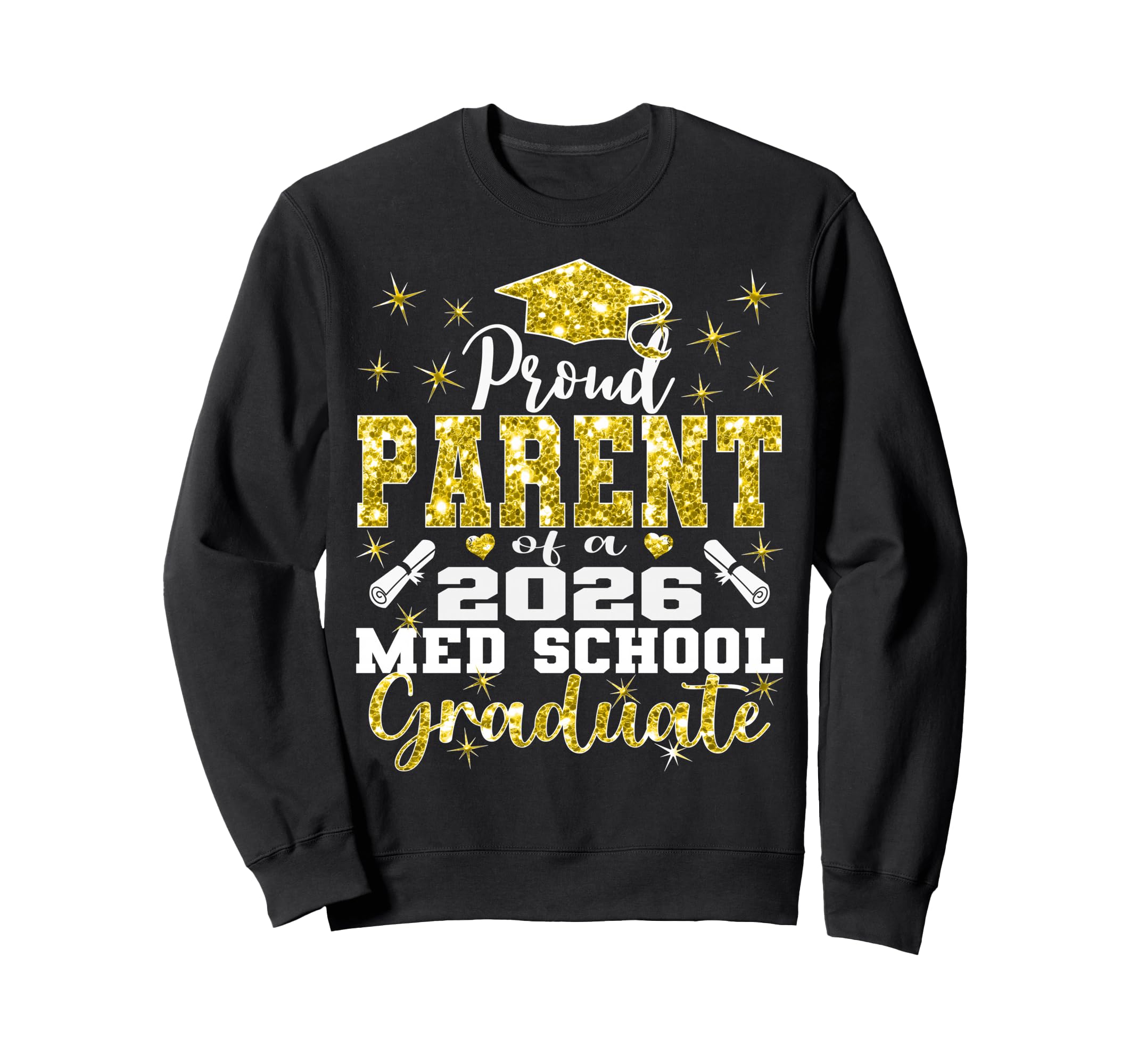 Proud Parent 2026 Class Med School Sweatshirt - Graphic Print Unisex - T-Shirt, Sweatshirt, Hoodie