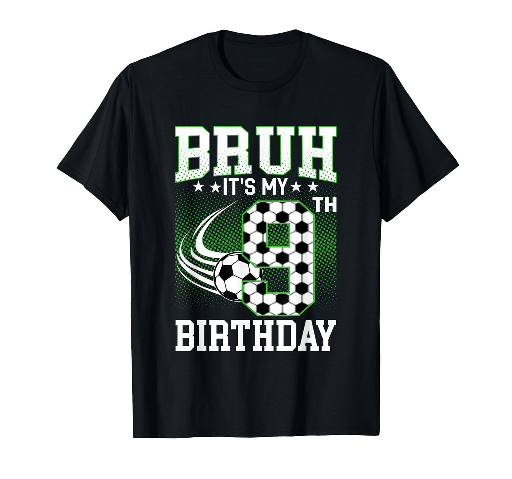 Funny Soccer Birthday Sports Hoodie - Custom Art Print Men Women - T-Shirt, Sweatshirt, Hoodie