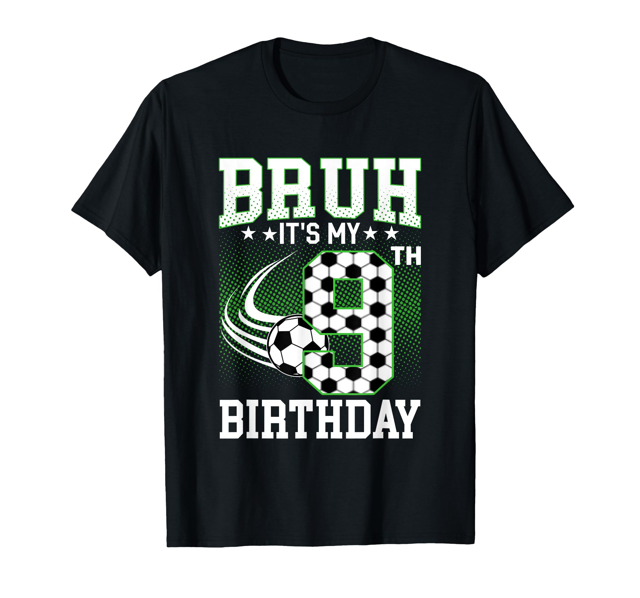 Funny Soccer Birthday Sports Hoodie - Custom Art Print Men Women - T-Shirt, Sweatshirt, Hoodie