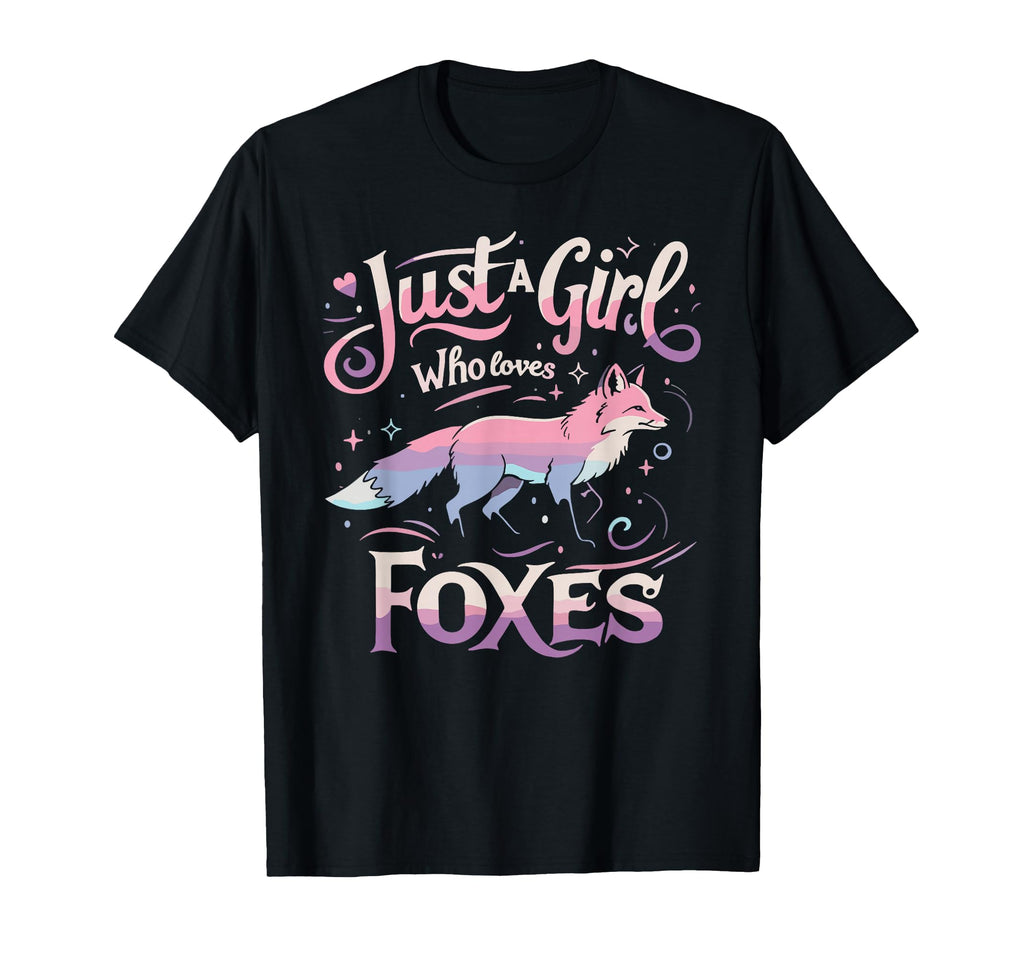 Just Who Loves Foxes T-Shirt - Casual Everyday Wear Men Women - T-Shirt, Sweatshirt, Hoodie