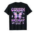 Cousin Birthday Butterfly Family T-Shirt - Fun Novelty Design Men Women - T-Shirt, Sweatshirt, Hoodie