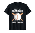 Thats My Grandson Out There Grandma T-Shirt - Graphic Print Men Women - T-Shirt, Sweatshirt, Hoodie
