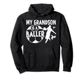My Grandson Is Baller Soccer Nana Soccer Hoodie - Streetwear Style Unisex - T-Shirt, Sweatshirt, Hoodie