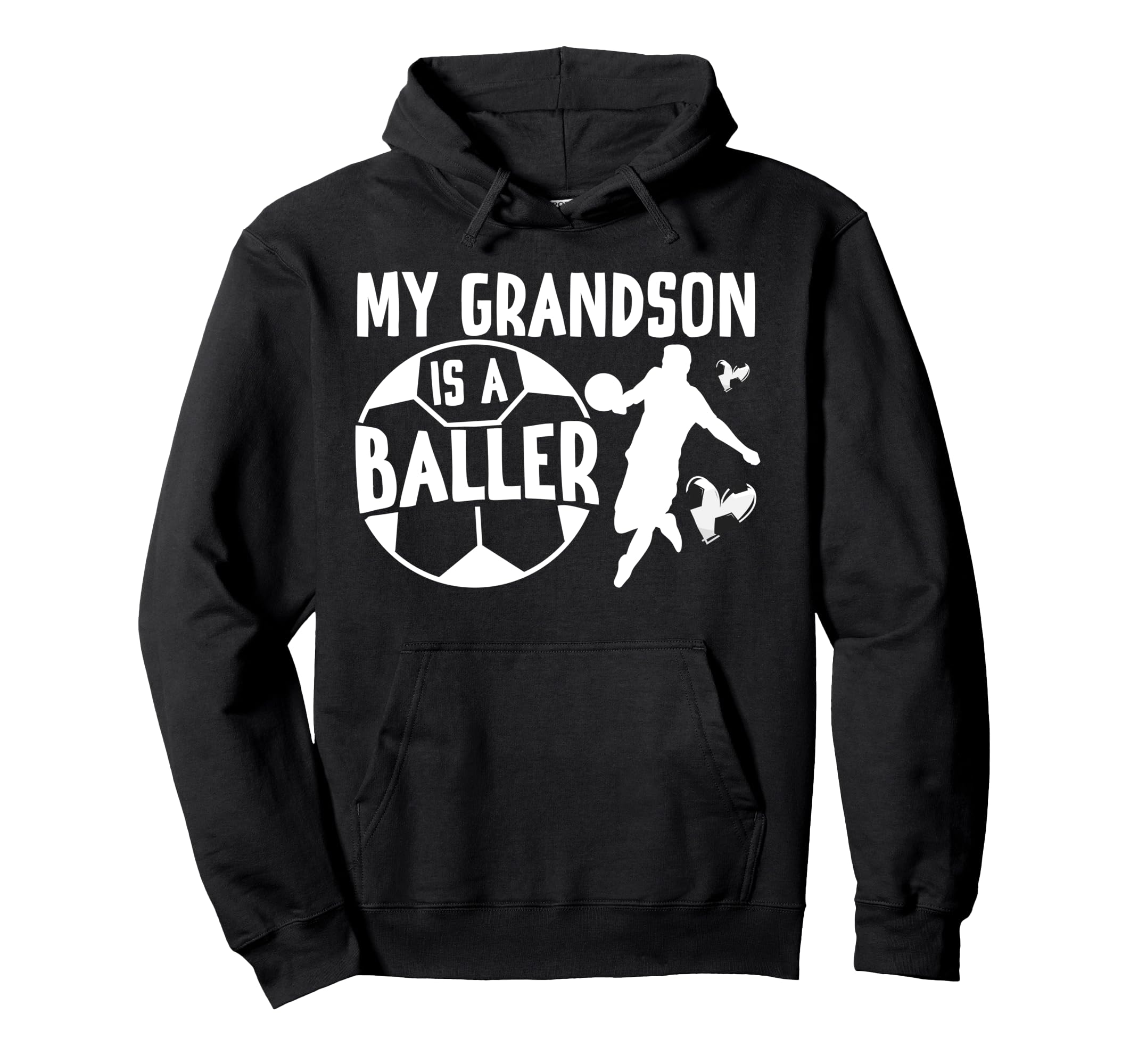 My Grandson Is Baller Soccer Nana Soccer Hoodie - Streetwear Style Unisex - T-Shirt, Sweatshirt, Hoodie