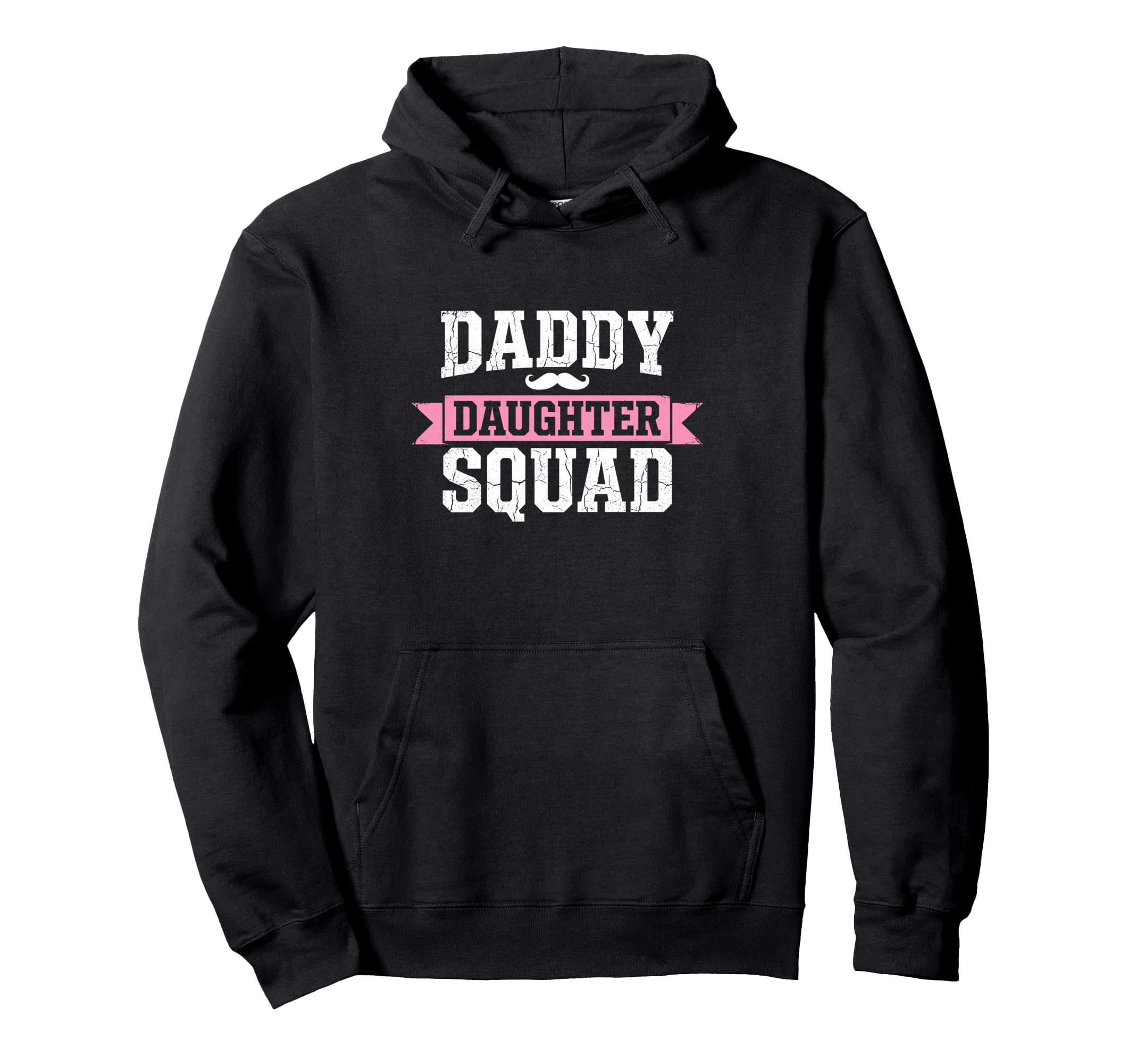 Daddy Daughter Father Daughter Squad Hoodie - Streetwear Style for Adults - T-Shirt, Sweatshirt, Hoodie