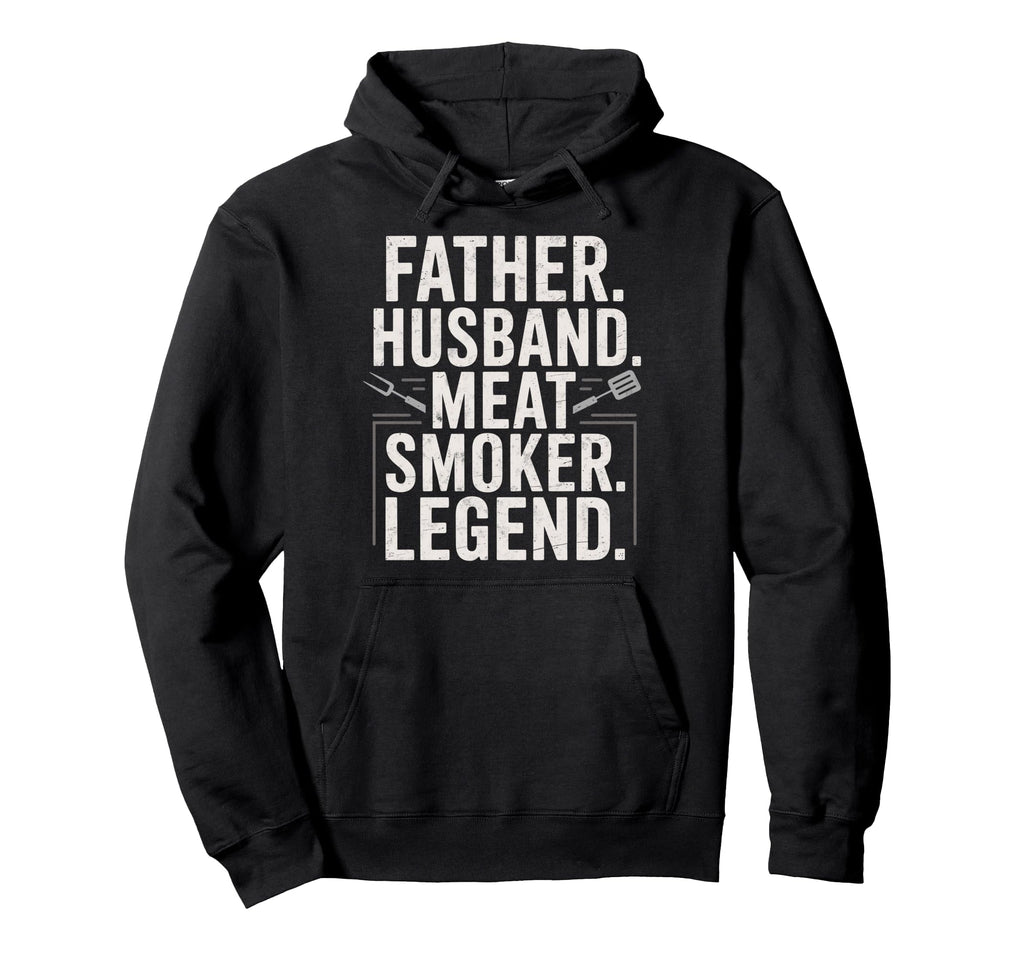 Father Husband Meat Smoker Legend Hoodie - Aesthetic Graphic for Adults - T-Shirt, Sweatshirt, Hoodie