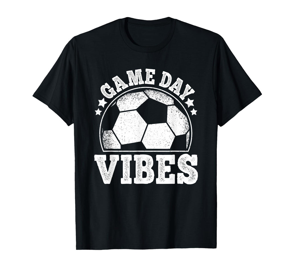 Game Day Vibes Soccer Funny Soccer T-Shirt - Graphic Print for Adults - T-Shirt, Sweatshirt, Hoodie