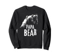 Papa Bear Best Dad Fathers Day Father Sweatshirt - Trendy Graphic Unisex - T-Shirt, Sweatshirt, Hoodie
