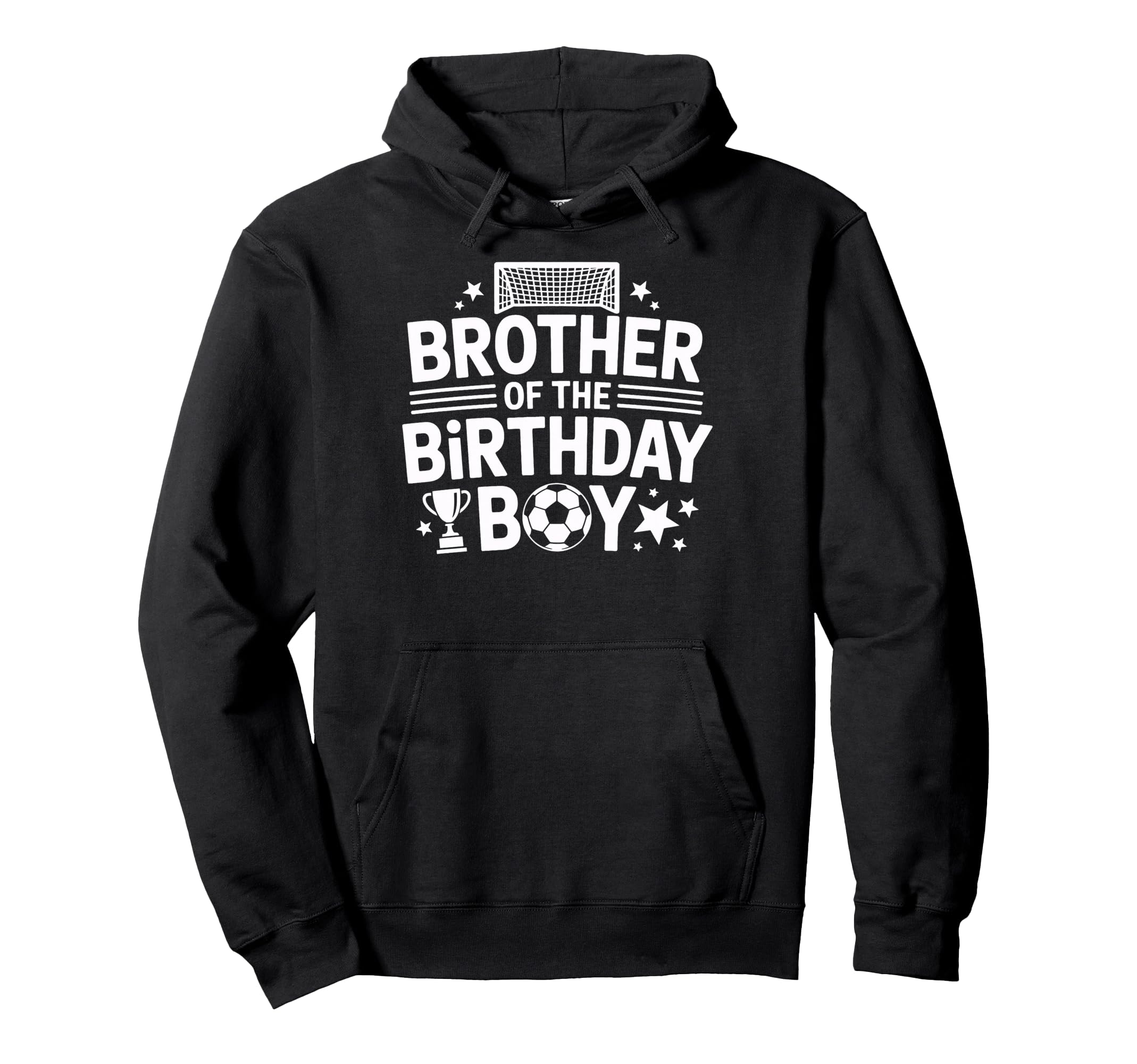 Birthday Soccer Brother Soccer Player Hoodie - Fun Novelty Design Unisex - T-Shirt, Sweatshirt, Hoodie