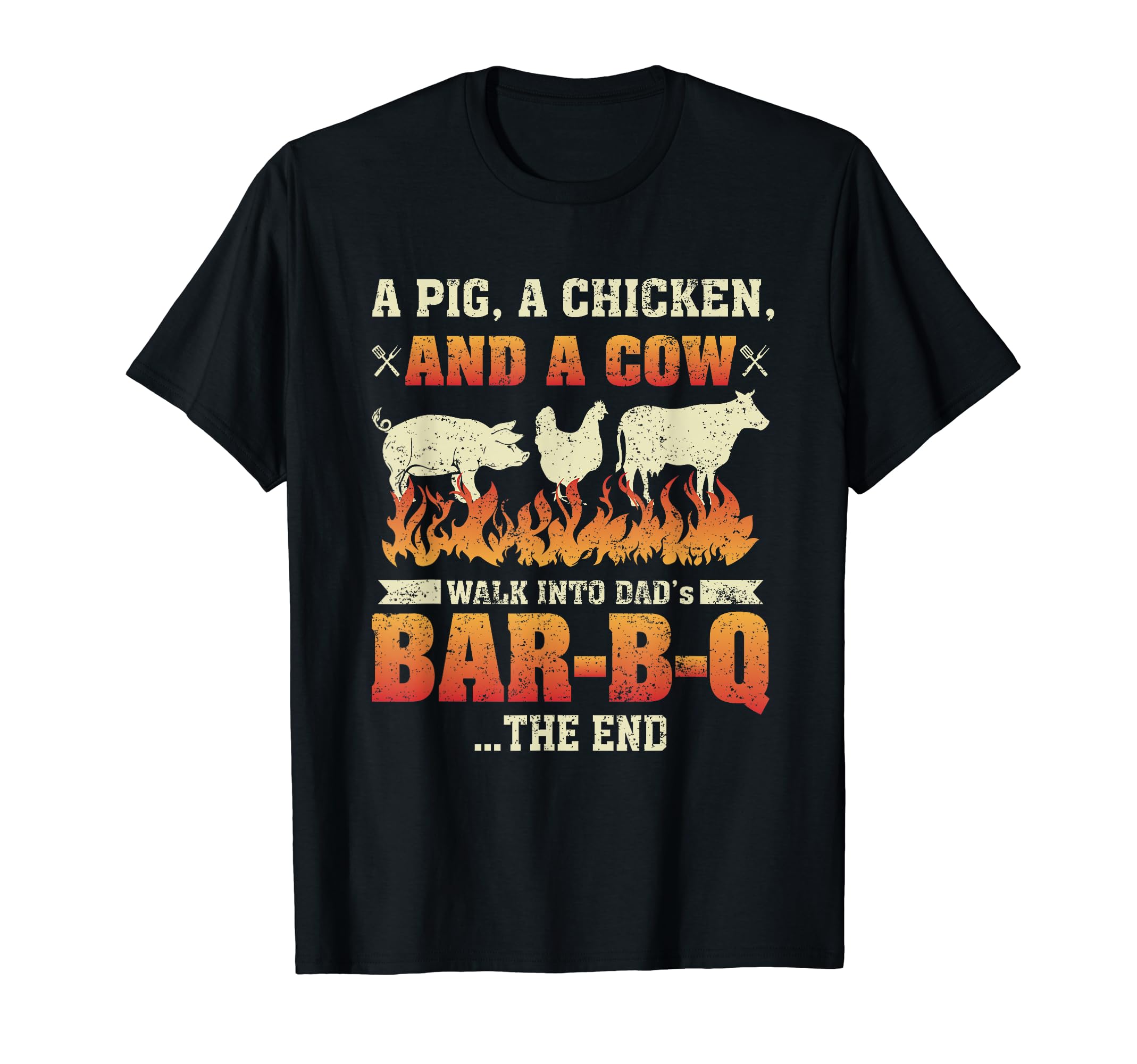 Funny Dad Bbq Barbecue Joke Grilling Dad T-Shirt - Novelty Apparel Unisex - T-Shirt, Sweatshirt, Hoodie