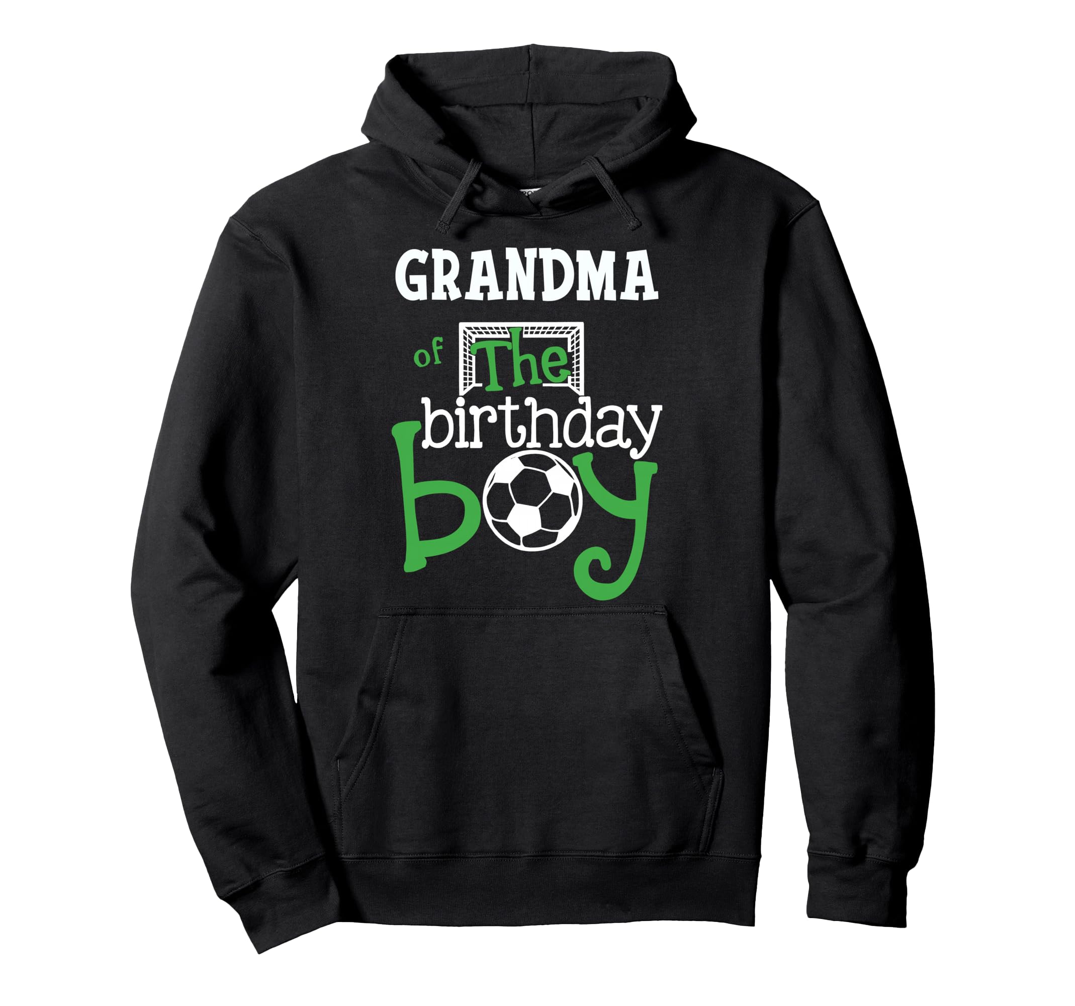 Grandma Birthday Soccer Player Matching Hoodie - Novelty Apparel Unisex - T-Shirt, Sweatshirt, Hoodie