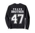 Number 47 Custom Proud Soccer Sweatshirt - Custom Art Print for Adults - T-Shirt, Sweatshirt, Hoodie