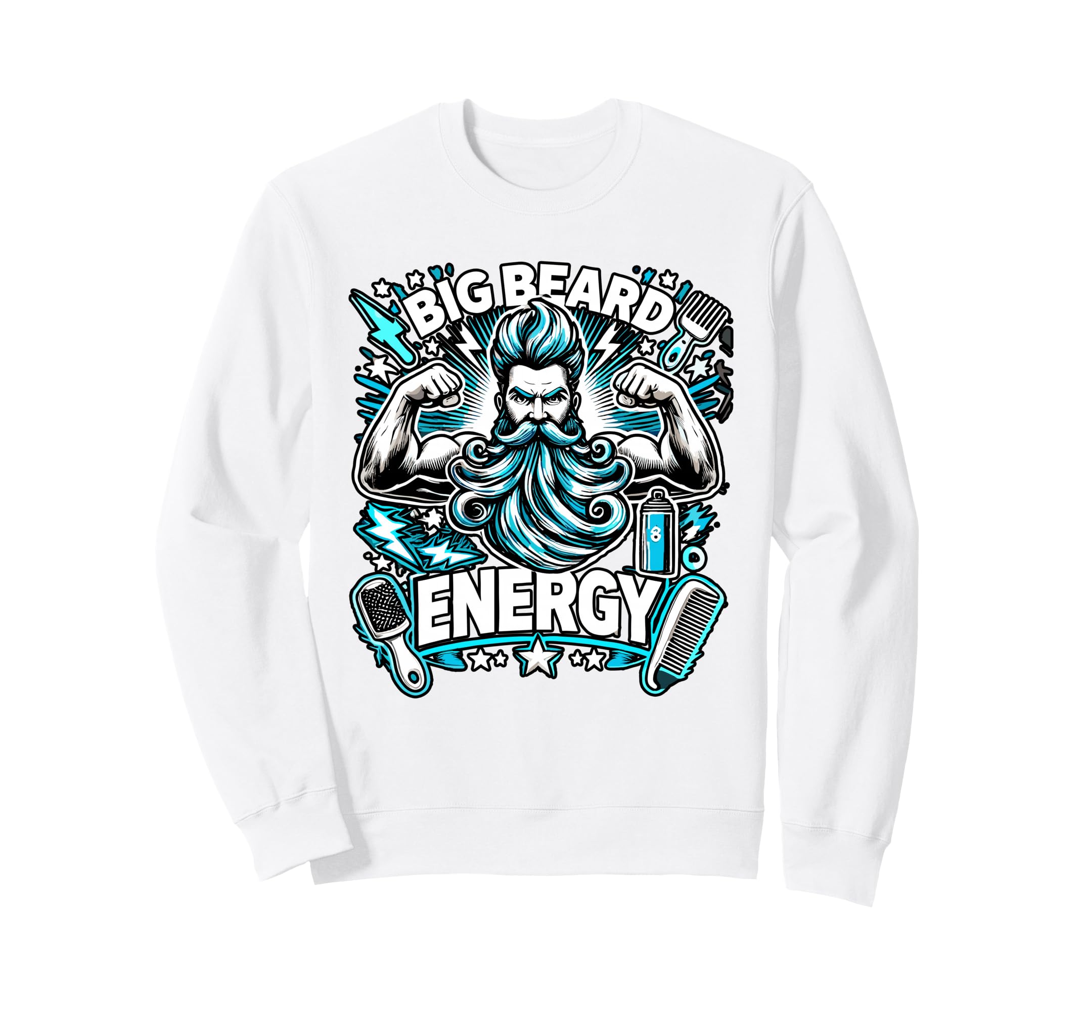 Big Beard Energy Funny Bearded Dad Sweatshirt - Streetwear Style Unisex - T-Shirt, Sweatshirt, Hoodie