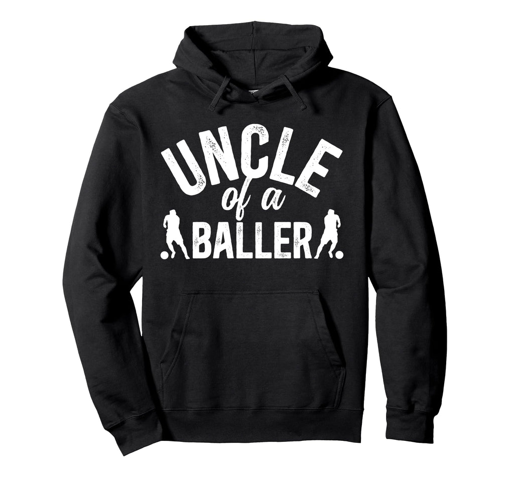 Uncle Baller Soccer Uncle Soccer Hoodie - Fun Novelty Design Men Women - T-Shirt, Sweatshirt, Hoodie