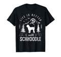 Schnoodle Life Better Mom Dad Dog T-Shirt - Aesthetic Graphic Unisex - T-Shirt, Sweatshirt, Hoodie