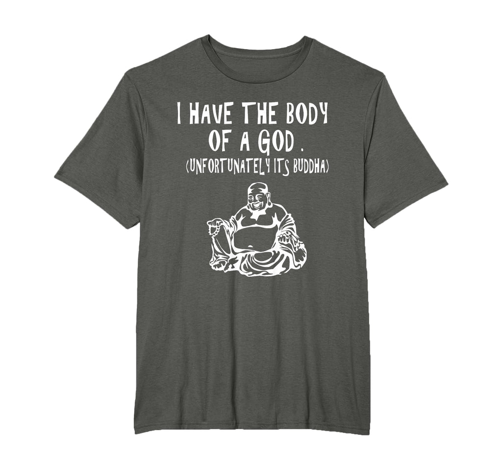 Body God Unfortunately Its Buddha Funny T-Shirt - Minimalist Print Unisex - T-Shirt, Sweatshirt, Hoodie