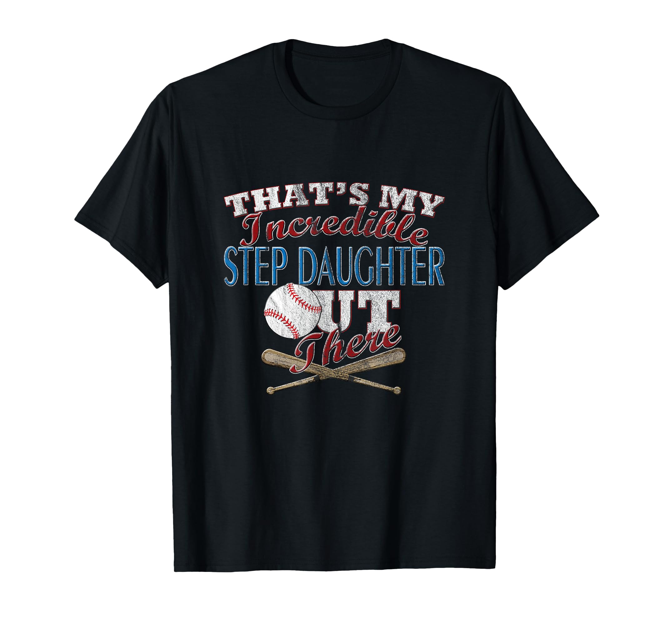 Baseball Softball Daughter Step Mom T-Shirt - Novelty Apparel for Adults - T-Shirt, Sweatshirt, Hoodie