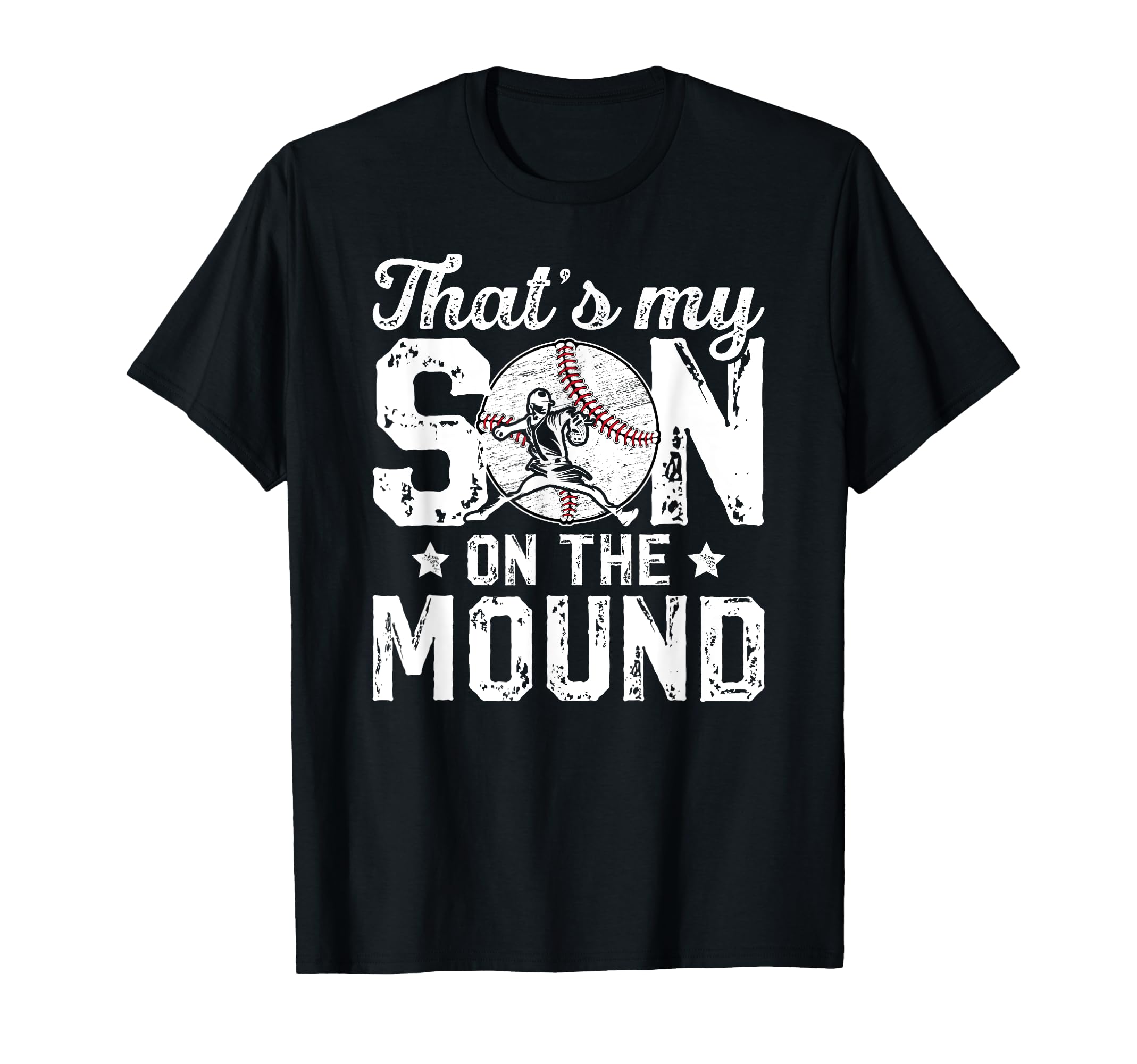 Thats My Son Baseball Pitcher Dad T-Shirt - Novelty Apparel Men Women - T-Shirt, Sweatshirt, Hoodie
