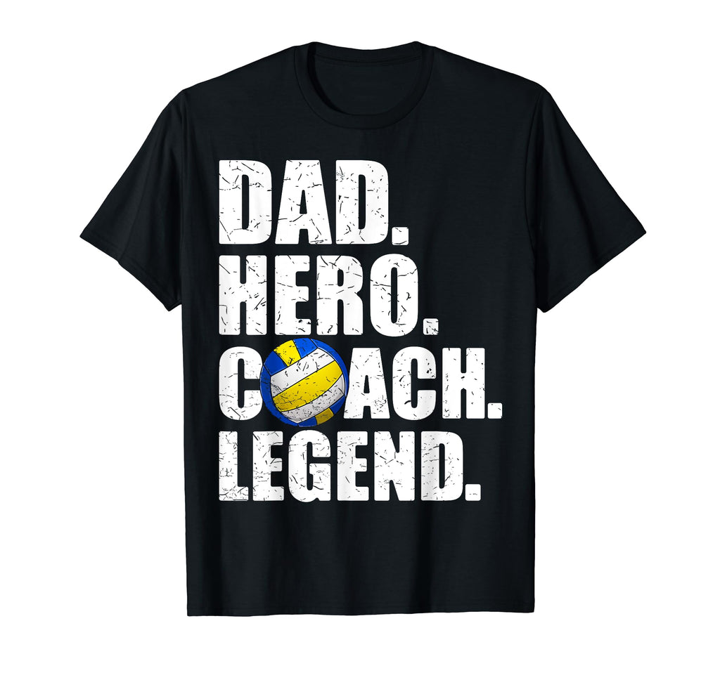 Dad Hero Coach Legend Father Papa T-Shirt - Novelty Apparel for Adults - T-Shirt, Sweatshirt, Hoodie
