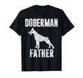 Doberman Dad Gift Dog Daddy T-Shirt - Minimalist Print for Adults - T-Shirt, Sweatshirt, Hoodie