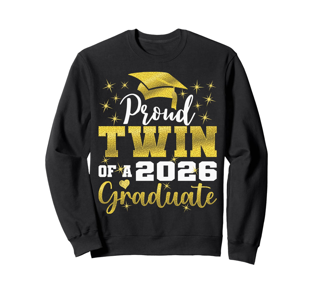 Super Proud Twin 2026 Graduate Senior Sweatshirt - Graphic Print Unisex - T-Shirt, Sweatshirt, Hoodie