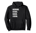 Husband Father Coach Legend Funny Sport Hoodie - Unique Graphic Unisex - T-Shirt, Sweatshirt, Hoodie