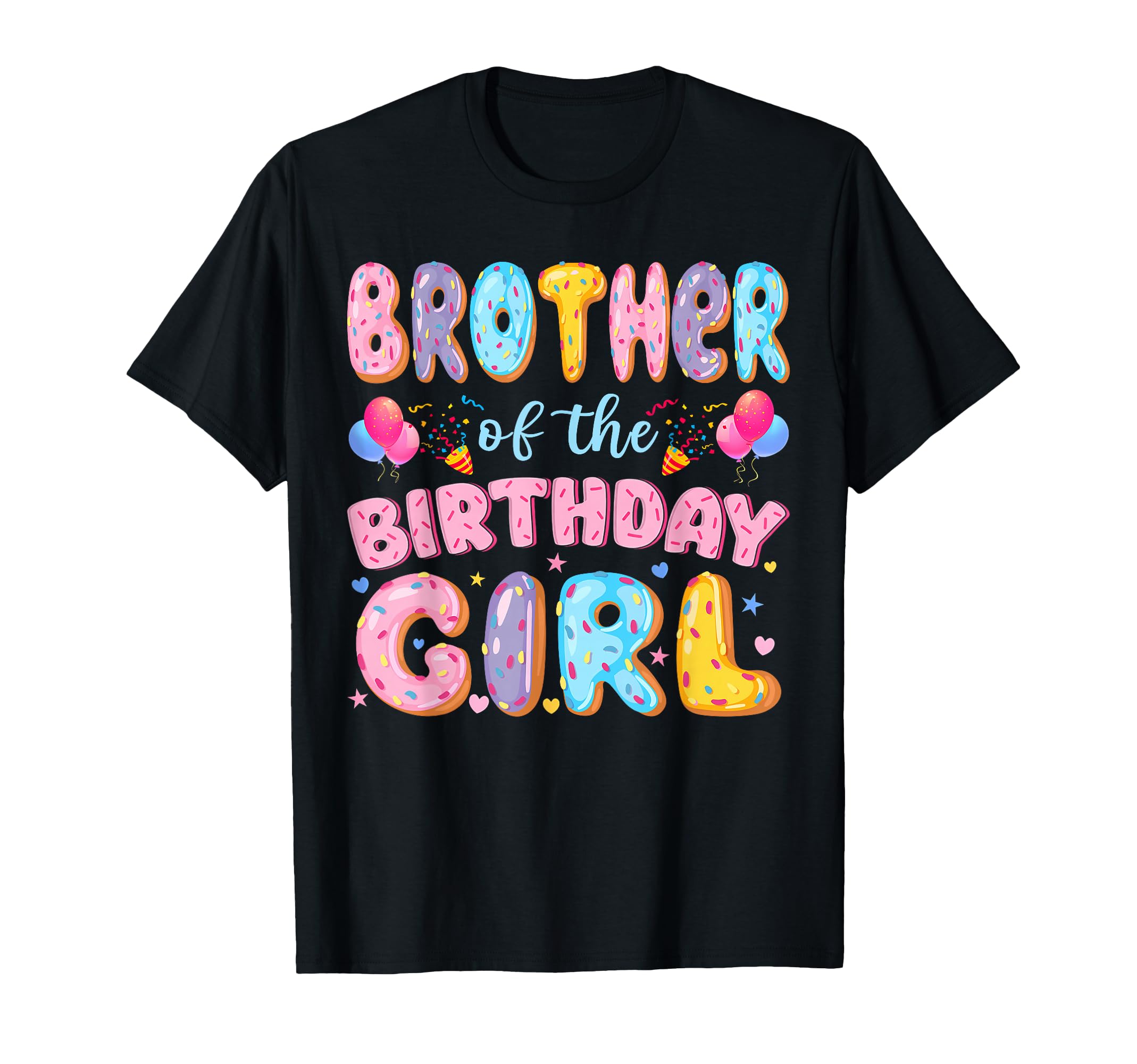 Brother Birthday Sweet Donut Birthday T-Shirt - Unique Graphic Men Women - T-Shirt, Sweatshirt, Hoodie